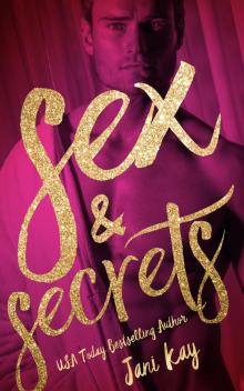 S*x and Secrets: Alpha Billionaire Forbidden Romance Read online