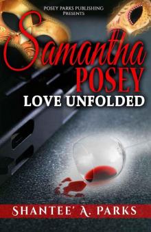SAMANTHA POSEY: LOVE UNFOLDED: A BWWM Alpha Billionaire Romance Read online