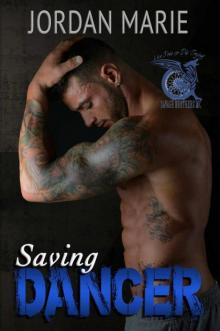 Saving Dancer (Savage Brothers MC Book 2) Read online