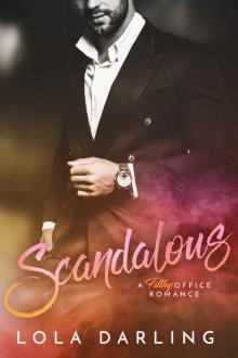 Scandalous: A Filthy Office Romance Read online