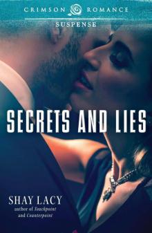 Secrets and Lies (Crimson Romance) Read online