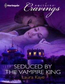 Seduced by the Vampire King Read online