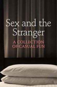 Sex and the Stranger Read online