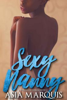 Sexy Nanny (Interracial Urban Erotica) Read online