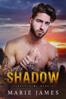 Shadow: Cerberus MC Book 3 Read online