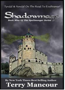 Shadowmage: Book Nine Of The Spellmonger Series Read online