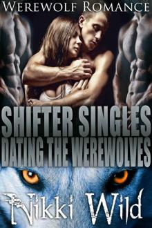 Shifter Singles (Dating the Werewolves)(BBW Steamy Paranormal Menage Romance) Read online