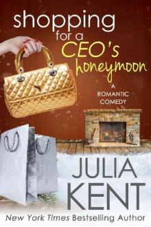 Shopping for a CEO's Honeymoon Read online