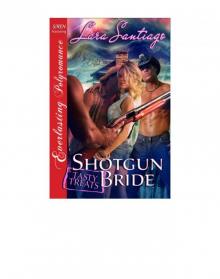 Shotgun Bride [Tasty Treats 12] (Siren Publishing Everlasting Polyromance) Read online