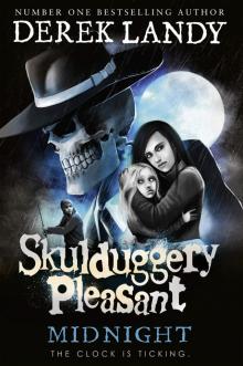 Skulduggery Pleasant: Midnight Read online