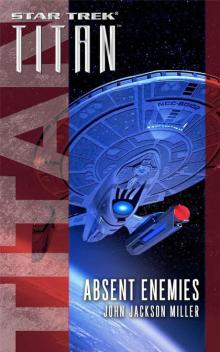 Star Trek: Titan: Absent Enemies Read online