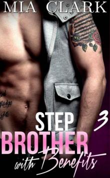 Stepbrother With Benefits 3 Read online