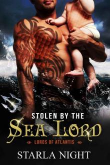Stolen by the Sea Lord (Lords of Atlantis Book 4) Read online