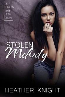 Stolen Melody (Snow and Ash #2)