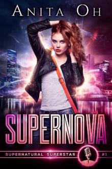 Supernova (Supernatural Superstar Book 1) Read online