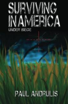 Surviving in America: Under Siege 2nd Edition Read online
