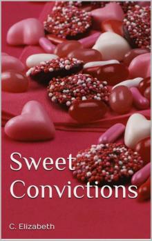 Sweet Convictions