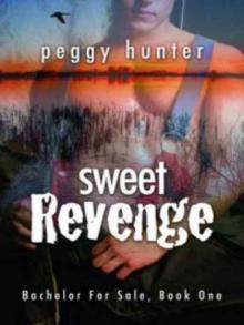 Sweet Revenge [Bachelor For Sale Book 1] Read online