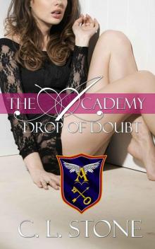 The Academy - Drop of Doubt (Year One, Book Five) (The Academy Series) Read online