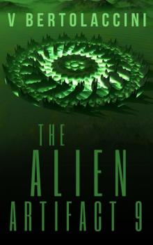 The Alien Artifact 9 (Novelette)
