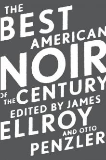 The Best American Noir of the Century Read online