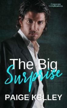 The Big Surprise (Corporate Complications Book 2)