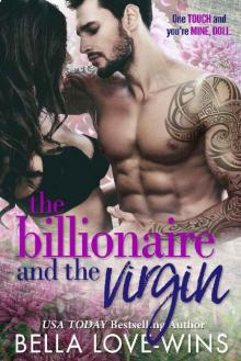 The Billionaire and The Virgin Read online