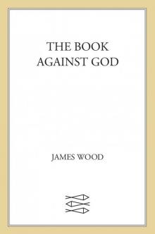 The Book Against God Read online