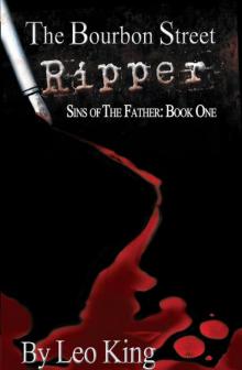 The Bourbon Street Ripper (Sins of the Father, Book 1) Read online