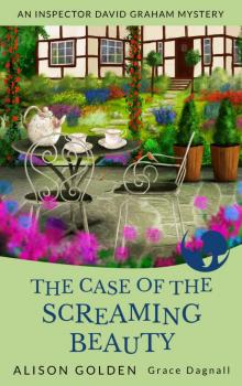 The Case of the Screaming Beauty (An Inspector David Graham Cozy Mystery Book 1) Read online