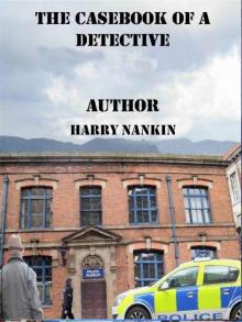 The Casebook of a Detective Read online