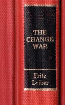 The Change War Read online