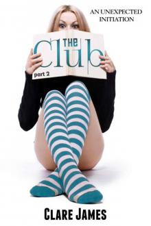 The Club, Part 2 Read online