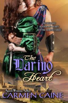 The Daring Heart (The Highland Heather and Hearts Scottish Romance Series) Read online