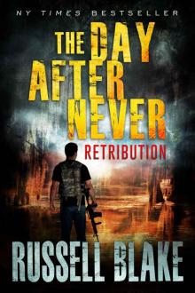 The Day After Never (Book 4): Retribution