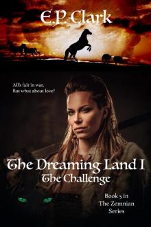 The Dreaming Land I: The Challenge Read online