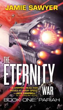 The Eternity War: Pariah Read online