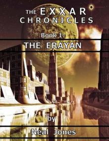 The Exxar Chronicles: Book 01 - The Erayan Read online