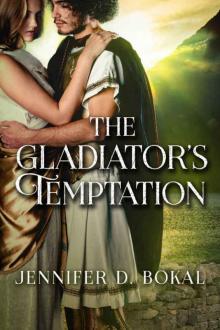 The Gladiator's Temptation (Champions of Rome) Read online