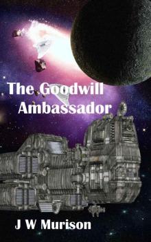 The Goodwill Ambassador (Steven Gordon Book 4)
