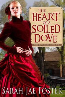 The Heart of a Soiled Dove Read online