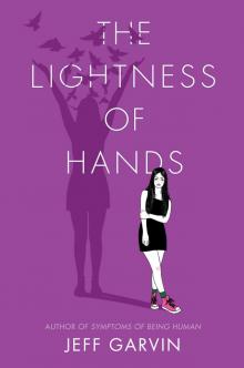 The Lightness of Hands Read online