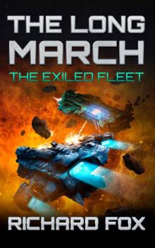 The Long March (The Exiled Fleet Book 2) Read online