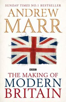 The Making of Modern Britain Read online