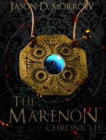 The Marenon Chronicles Collection