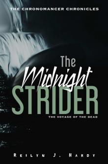 The Midnight Strider (The Chronomancer Chronicles Book 2)