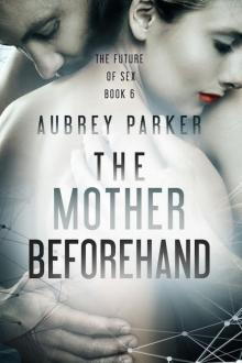The Mother Beforehand Read online