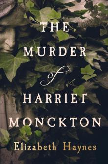 The Murder of Harriet Monckton Read online