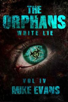 The Orphans (Book 4): White Lie Read online