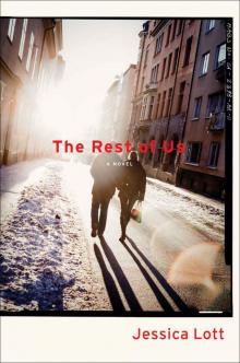 The Rest of Us: A Novel